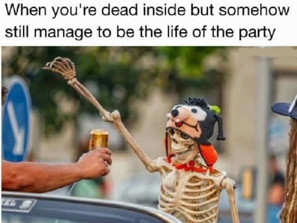 you are dead inside memes to share