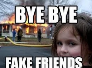 50 Fake Friends Memes That Are Way Too Real – SheIdeas