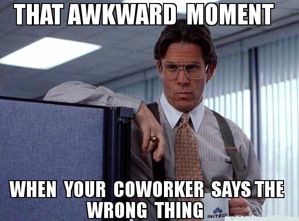 Top Coworker Memes To Share With Your Colleagues Sheideas