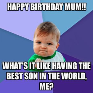 50 Happy Birthday Mom Memes for Every Mom Out There – SheIdeas