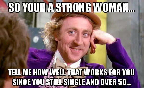 40 Strong Woman Memes to Represent All The Great Women – SheIdeas