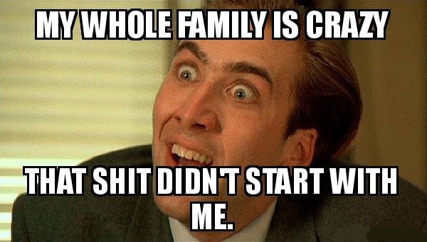 funny family meme that makes you crazy