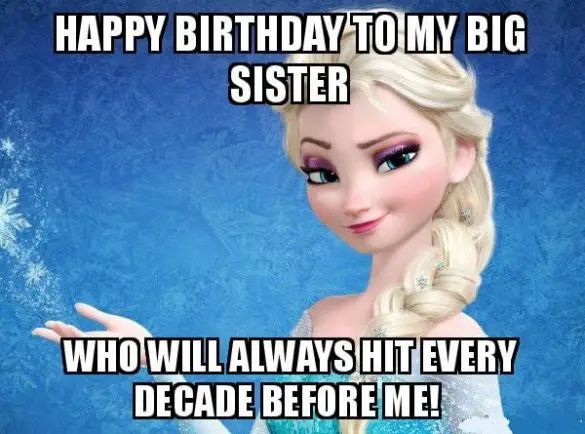 20 Funny Sister Birthday Memes That'll Give You a 100 Watt Smile