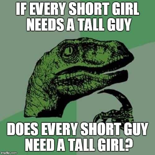 memes about tall girl