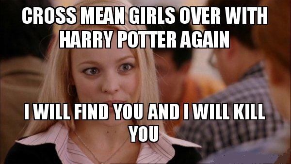 funny memes regarding mean girls